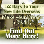 Invest, Retire, Live Overseas.
