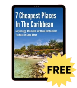 7 Cheapes Places In The Caribbean